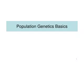 Population Genetics Basics