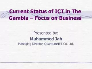 Current Status of ICT in The Gambia – Focus on Business
