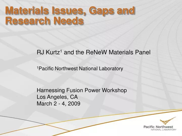 materials issues gaps and research needs