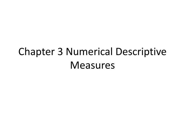 chapter 3 numerical descriptive measures