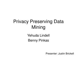 Privacy Preserving Data Mining