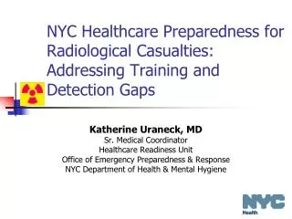 NYC Healthcare Preparedness for Radiological Casualties: Addressing Training and Detection Gaps