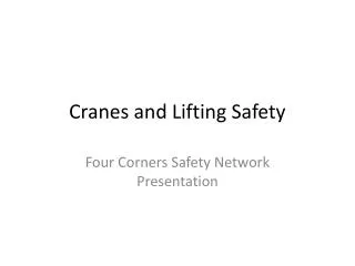 Cranes and Lifting Safety