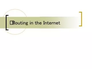 Routing in the Internet