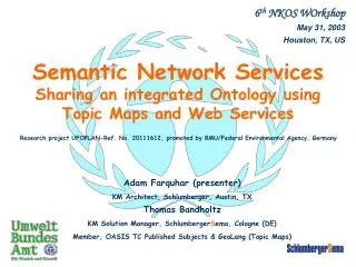 Semantic Network Services Sharing an integrated Ontology using Topic Maps and Web Services
