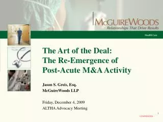 The Art of the Deal: The Re-Emergence of Post-Acute M&amp;A Activity