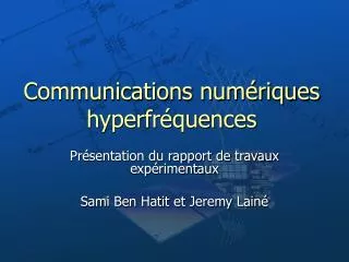 communications num riques hyperfr quences