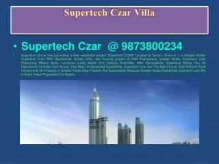 Supertech czar | booking open @9873180237 | Supertech czar Apartment Greater Noida