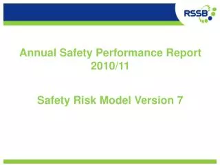 Annual Safety Performance Report 2010/11