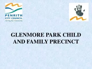 GLENMORE PARK CHILD AND FAMILY PRECINCT
