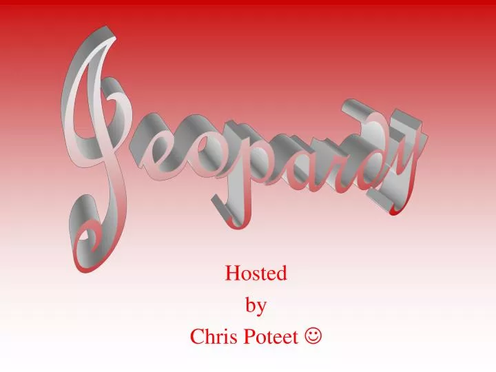hosted by chris poteet