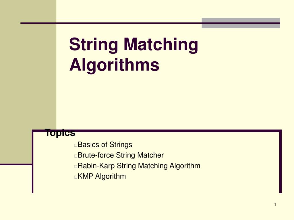 PPT - String Matching Algorithms PowerPoint Presentation, free download ...