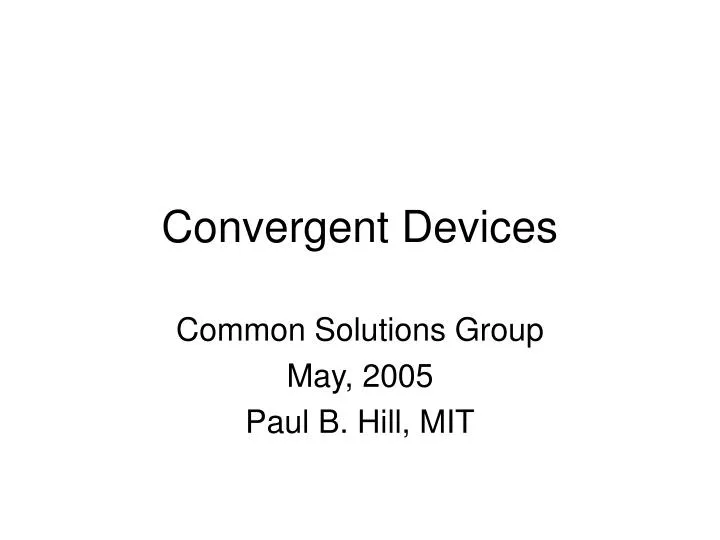 convergent devices