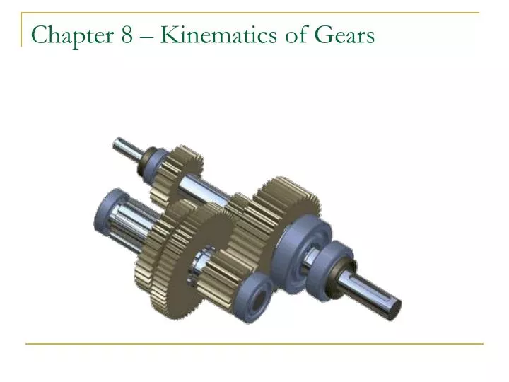 chapter 8 kinematics of gears