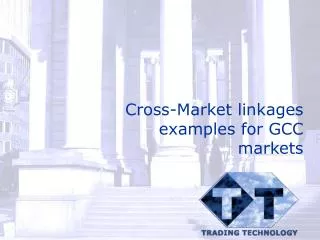 Cross-Market linkages examples for GCC markets