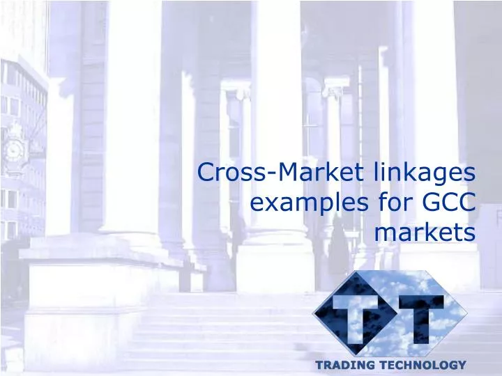 cross market linkages examples for gcc markets