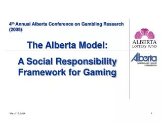 4 th Annual Alberta Conference on Gambling Research (2005)