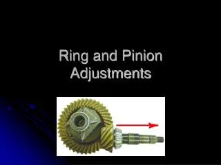 Ring and Pinion Adjustments