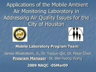 Applications of the Mobile Ambient Air Monitoring Laboratory in Addressing Air Quality Issues for the City of Houston