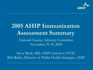 2005 AHIP Immunization Assessment Summary
