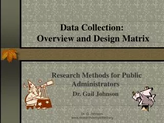 Data Collection: Overview and Design Matrix