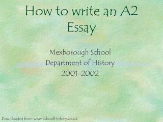 How to write an A2 Essay
