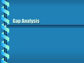 Gap Analysis