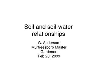 Soil and soil-water relationships