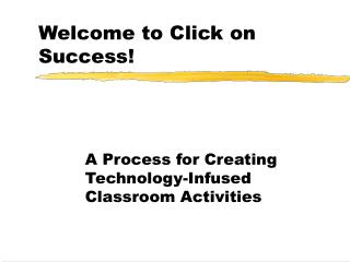 Welcome to Click on Success!