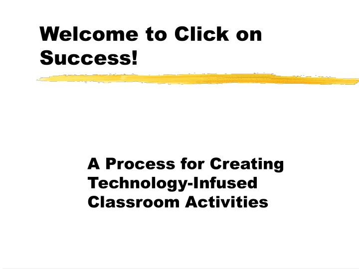 welcome to click on success