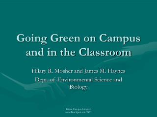 Going Green on Campus and in the Classroom