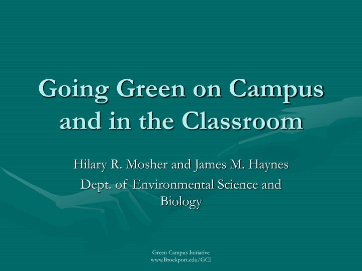 going green on campus and in the classroom