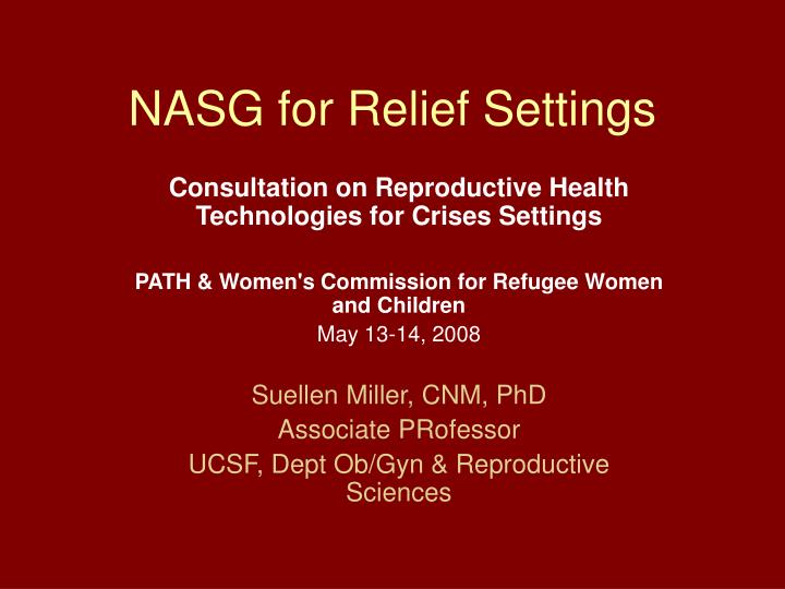 nasg for relief settings