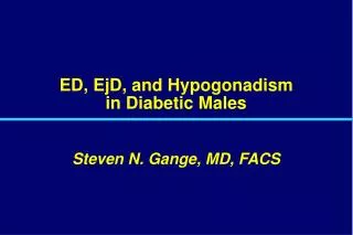 ED, EjD, and Hypogonadism in Diabetic Males