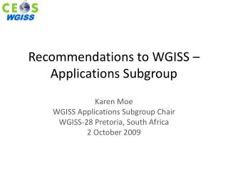Recommendations to WGISS – Applications Subgroup
