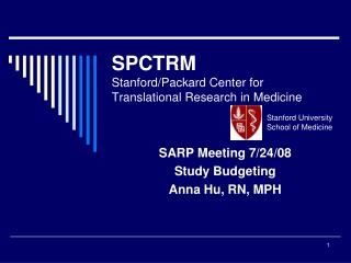 SPCTRM Stanford/Packard Center for Translational Research in Medicine