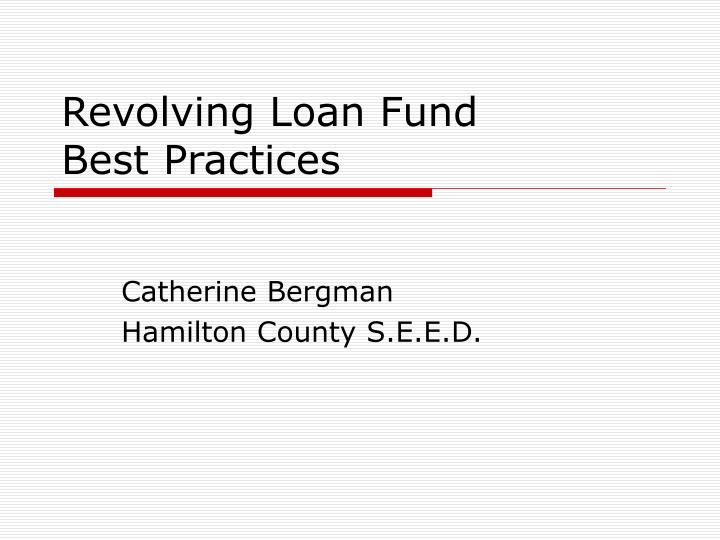 revolving loan fund best practices