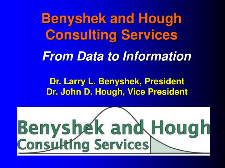benyshek and hough consulting services