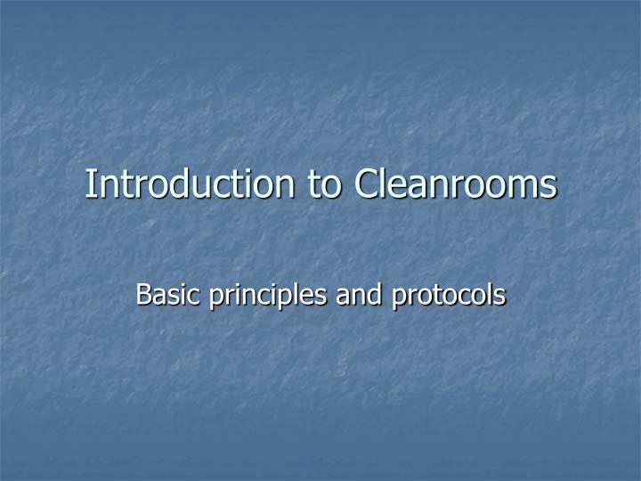 introduction to cleanrooms