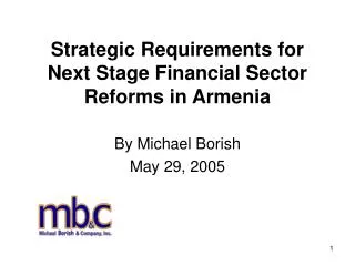 Strategic Requirements for Next Stage Financial Sector Reforms in Armenia