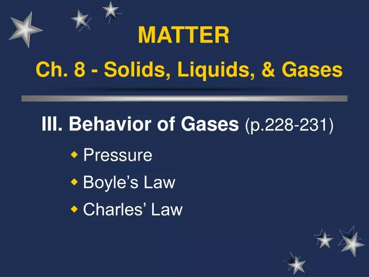 ch 8 solids liquids gases