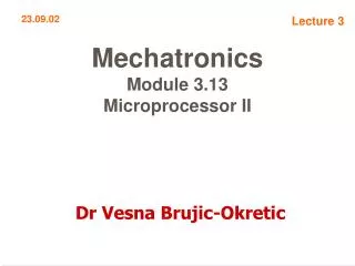 Mechatronics Module 3.13 Microprocessor II
