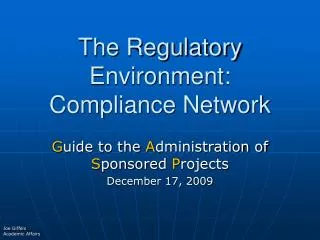 The Regulatory Environment: Compliance Network