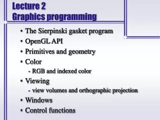Lecture 2 Graphics programming