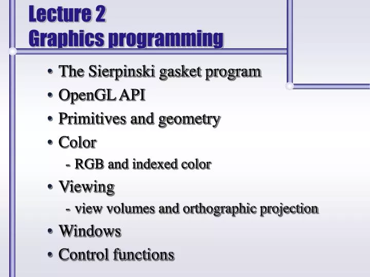 lecture 2 graphics programming