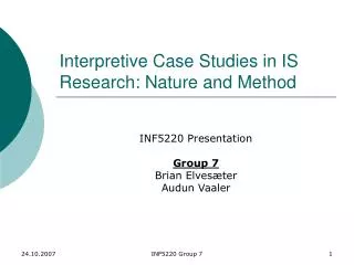 Interpretive Case Studies in IS Research: Nature and Method
