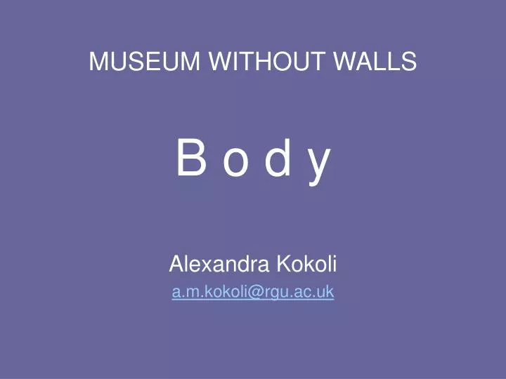 museum without walls b o d y