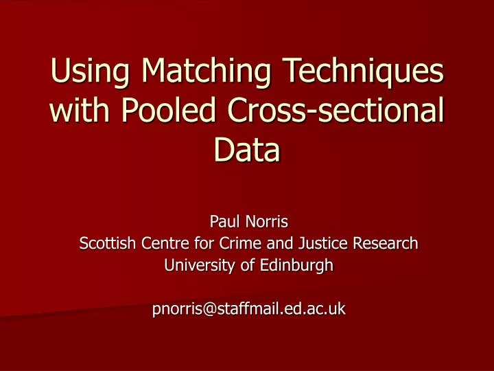 using matching techniques with pooled cross sectional data