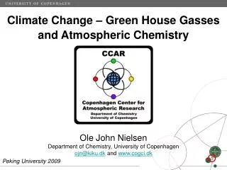 Climate Change – Green House Gasses and Atmospheric Chemistry