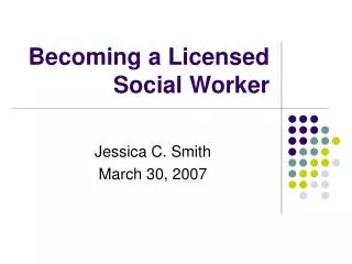 Becoming a Licensed Social Worker